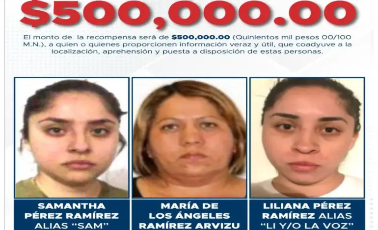 Ofrecen recompensa de 500 mil pesos por 3 mujeres del Cártel de Tláhuac